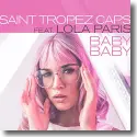 Saint Tropez Caps feat. Lola Paris - Baby Baby