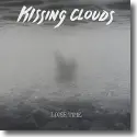 Cover: Kissing Clouds - Loose Time