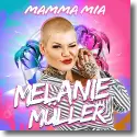 Cover: Melanie Mller - Mamma Mia
