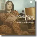 Angelika Ewa Turo - Herz Schlgt Liebe