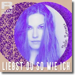 Cover: Julie Lorenzi - Liebst du so wie ich