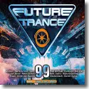 Future Trance 99 - Various Artists