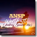 ANSP - Worth It (Andrew Spencer Mix)