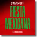 Stereoact feat. Mickie Krause - Fiesta Mexicana