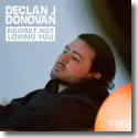 Cover: Declan J Donovan - Regret Not Loving You