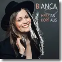 Bianca - Herz an Kopf aus