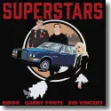 KIDDO x Gabry Ponte x Kid Vincent - Superstars