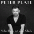Cover: Peter Plate - Schchtern ist mein Glck (Super Deluxe Edition)