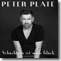 Cover:  Peter Plate - Schchtern ist mein Glck (Super Deluxe Edition)