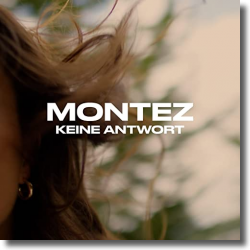 Cover: Montez - Keine Antwort