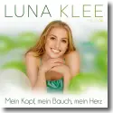 Luna Klee - Mein Kopf, mein Bauch, mein Herz