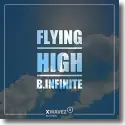 Cover: B.Infinite - Flying High