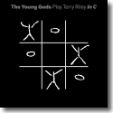 Cover:  The Young Gods - Play Terry Riley in C