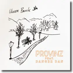 Cover: Provinz feat. Danger - Unsere Bank