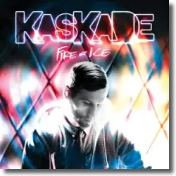 Cover: Kaskade - Fire & Ice