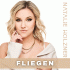 Cover: Natalie Holzner - Fliegen