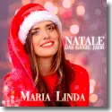 Maria Linda - Natale das ganze Jahr