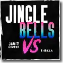 Cover:  Janis Gruber vs. E-Reza - Jingle Bells