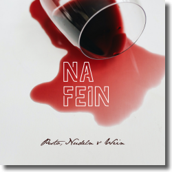 Cover: Na Fein - Pesto, Nudeln & Wein