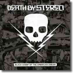 Cover: Death By Stereo - Black Sheep of the American Dream