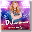 Cover: Miriam von Oz - Der DJ hlt uns wach