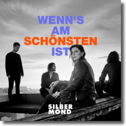 Cover: Silbermond - Wenn's am schnsten ist