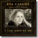 Eva Cassidy with the London Symphony Orchestra - I Can Only Be Me