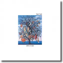 Cover: Talk Talk - Spirit Of Eden (Original Recording Remastered)