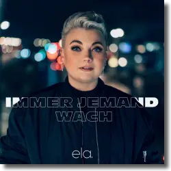 Cover: ela. - Immer jemand wach