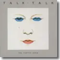 Cover:  Talk Talk - The Party's Over (Original Recording Remastered)