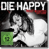 Cover: Die Happy - Most Wanted (Best Of)