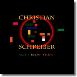 Cover: Christian Schreiber - Ich bin hier