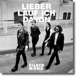 Cover: Silbermond - Lieber lauf ich davon