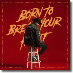 Cover: Kelvin Jones - Born To Break Your Heart