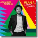 Cover:  Johannes Oerding - Plan A - Special Edition