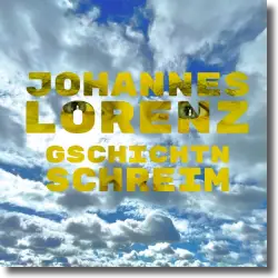 Cover: Johannes Lorenz - Gschichtn schreim