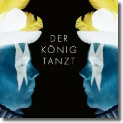 Cover: Der Knig tanzt - Der Knig tanzt