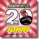 DJ Ostkurve - 20 Jahre DJ Ostkurve