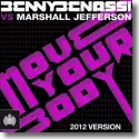 Benny Benassi vs. Marshall Jefferson - Move Your Body (2012)
