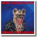 Cover:  Heinz Rudolf Kunze - Knnen vor Lachen