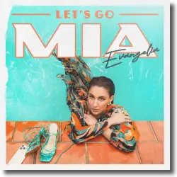 Cover: Evangelia - Let's go MIA