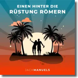 Cover: Jack Manuels - Einen hinter die Rstung rmern