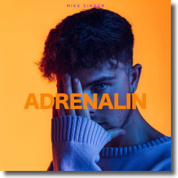 Cover: Mike Singer - Adrenalin