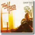 Tom Hugo - Sundry Tales