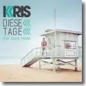 Kris feat. Dante Thomas - Diese Tage