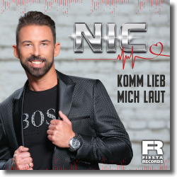 Cover: NIC - Komm lieb mich laut