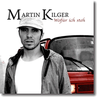 Cover: Martin Kilger - Wofr ich steh