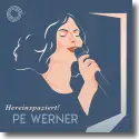 Pe Werner - Hereinspaziert!