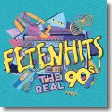 FETENHITS - The Real 90s - Various Artists
