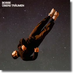 Cover: Bosse - bers Trumen